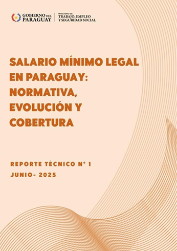 Salario Mínimo Legal en Paraguay: Normativa, evolución y cobertura