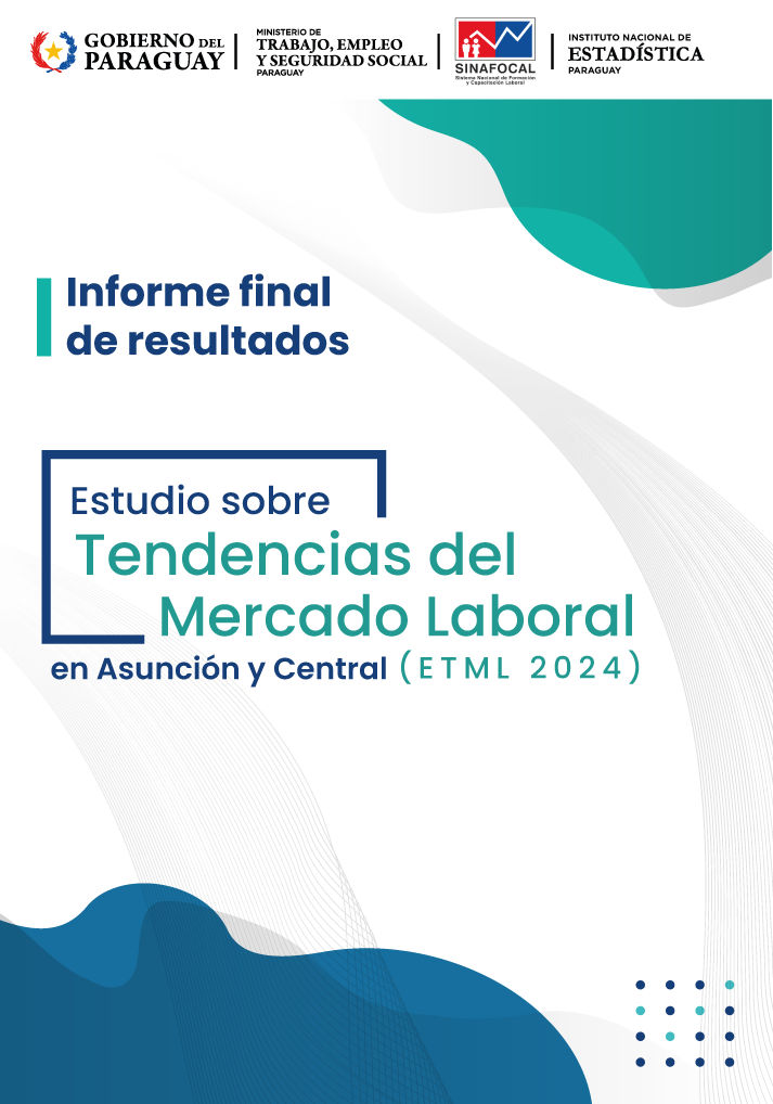 Estudio sobre Tendencias del Mercado Laboral en Asunción y Central 2024 (ETML 2024) 2024