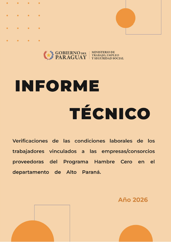 Verificaciones de las condiciones laborales de los trabajadores vinculados a las empresas/consorcios proveedoras del Programa Hambre Cero en el departamento de Alto Paraná